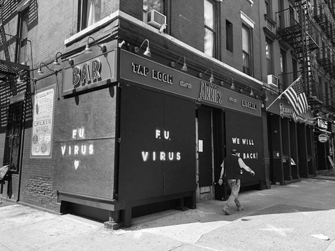 A photo of F U Virus, Hell's Kitchen, 5/15/2020 in black and white